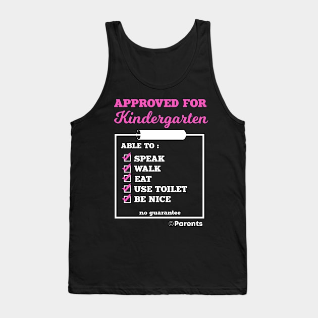 Approved for Kindergarten Tank Top by MaikaeferDesign